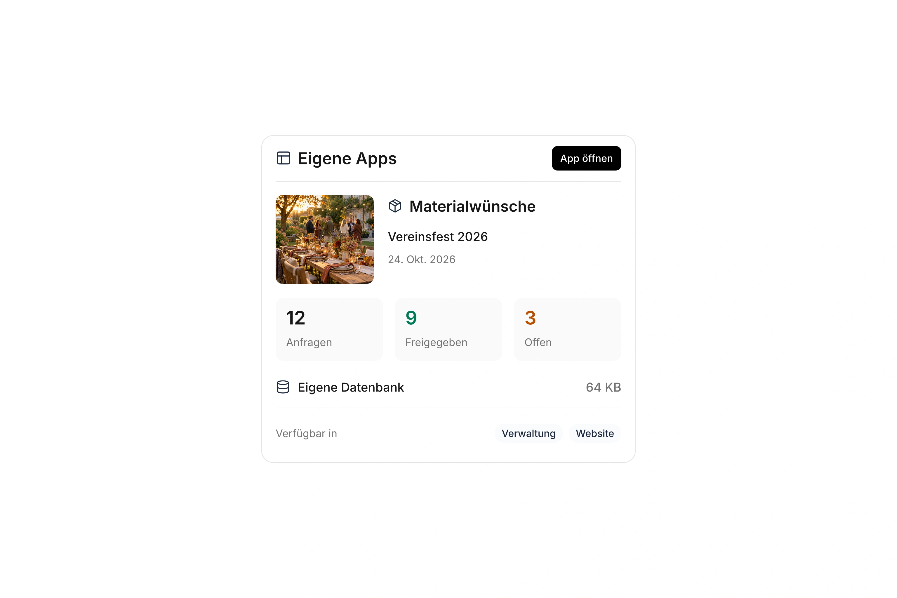 App Materialwünsche mit Vereinsfest, freigegebenen und offenen Anfragen, eigener Datenbank und Zugriff über Verwaltung und Website.