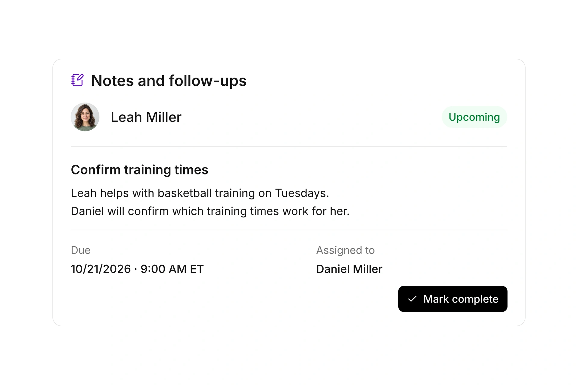 Manage notes and follow-ups together